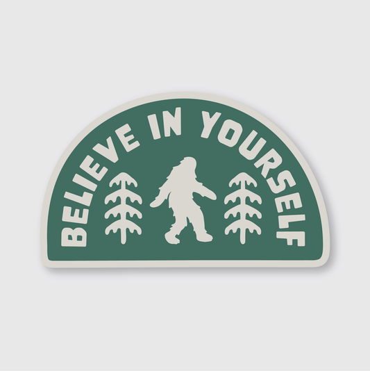 Believe in Yourself Sticker