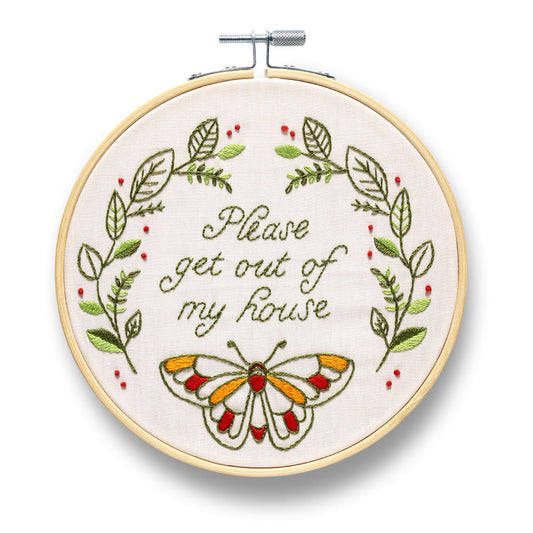 Please Get Out Of My House Embroidery Kit