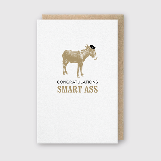 Congrats Smart Ass Greeting Card