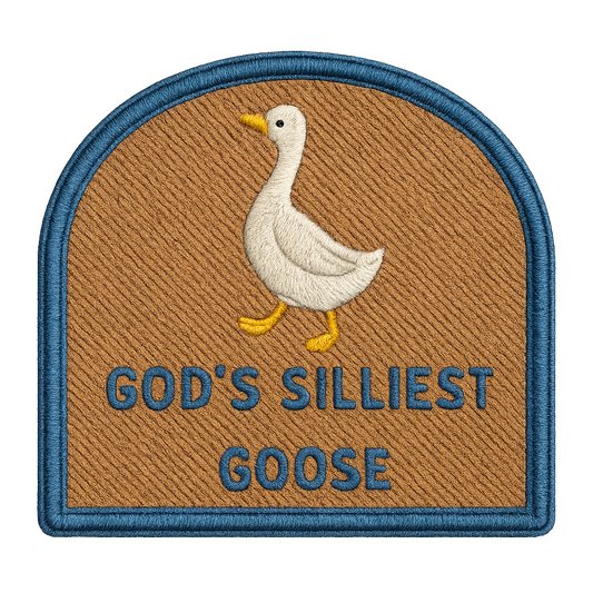 "God's Silliest Goose" UV Printed Patches