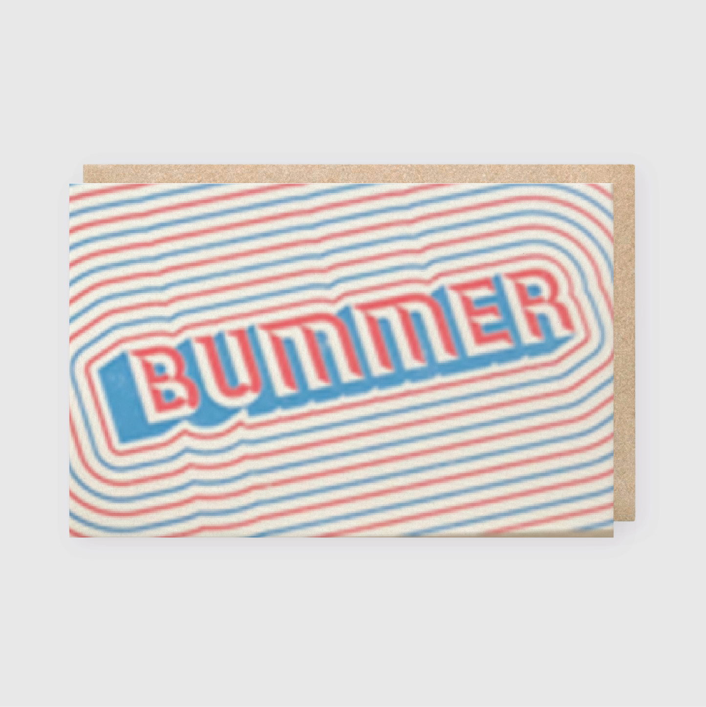 Bummer Sympathy Greeting Card (*Ltd)